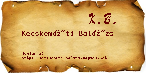 Kecskeméti Balázs névjegykártya